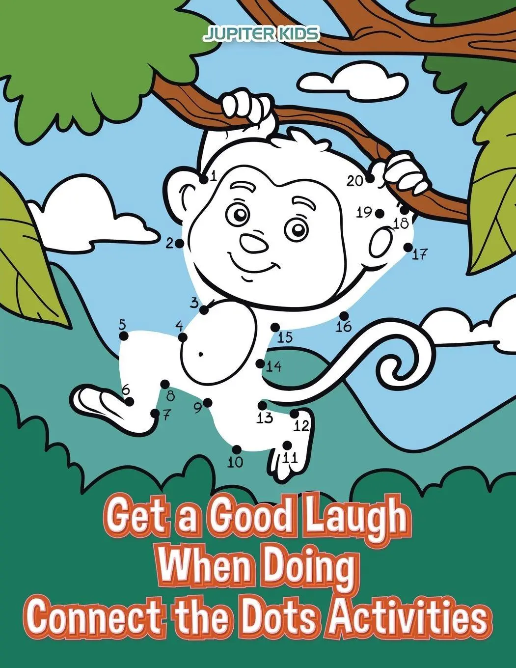 Cover: 9781683267294 | Get a Good Laugh When Doing Connect the Dots Activities | Jupiter Kids