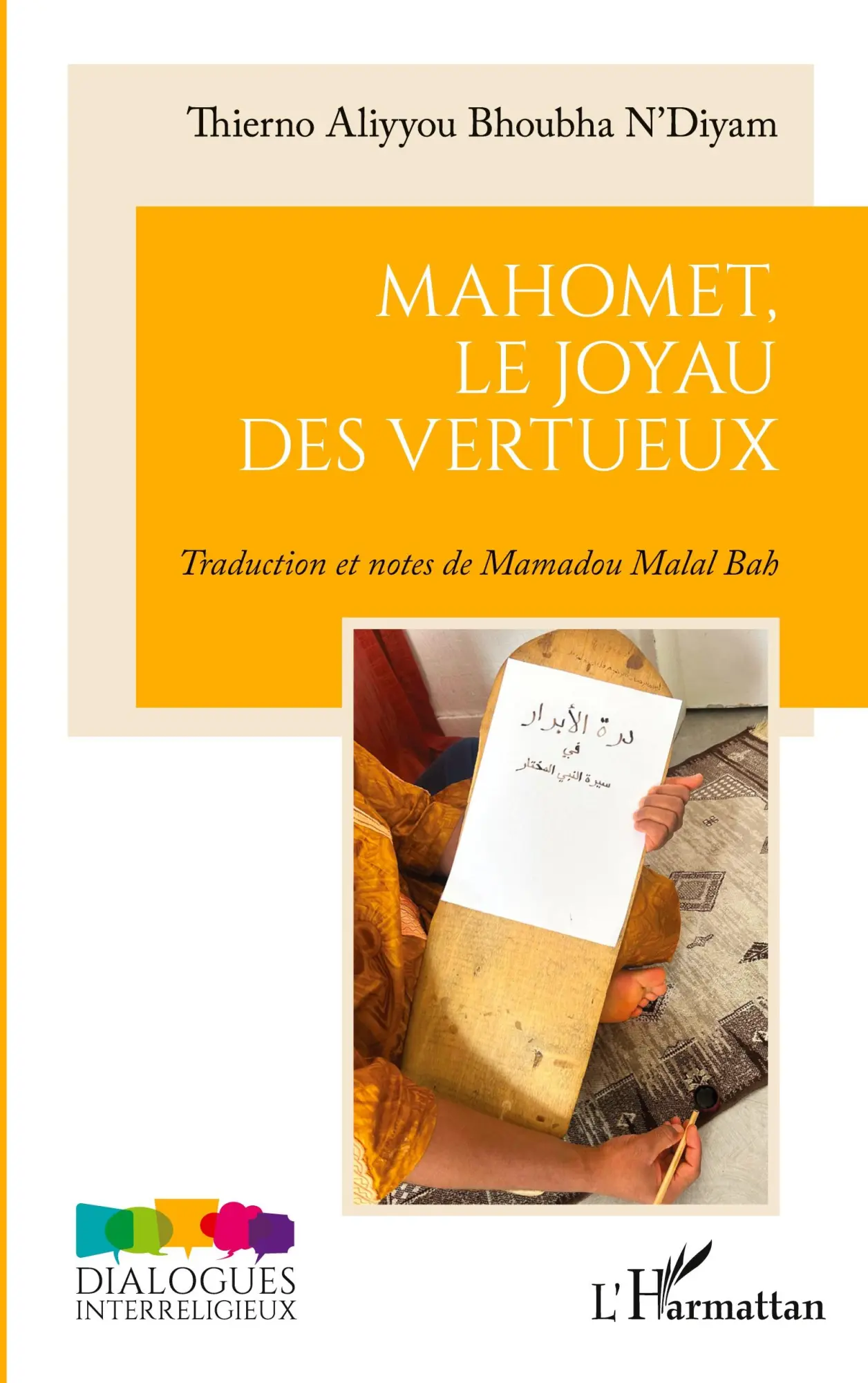 Cover: 9782336427294 | Mahomet, le joyau des vertueux | Thierno Aliyyou Bhoubha N'Diyam