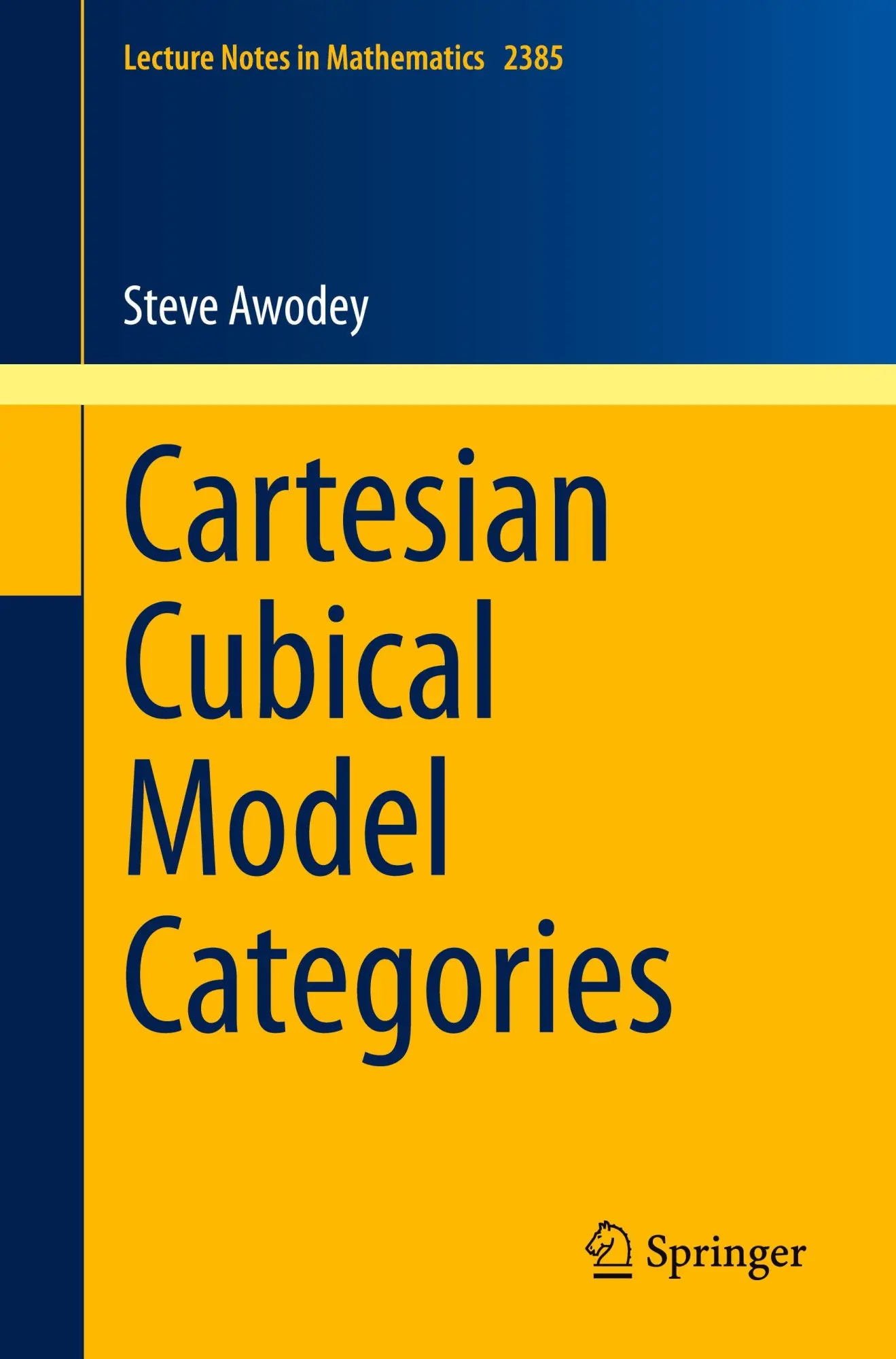 Cover: 9783032087294 | Cartesian Cubical Model Categories | Steve Awodey | Taschenbuch | xii