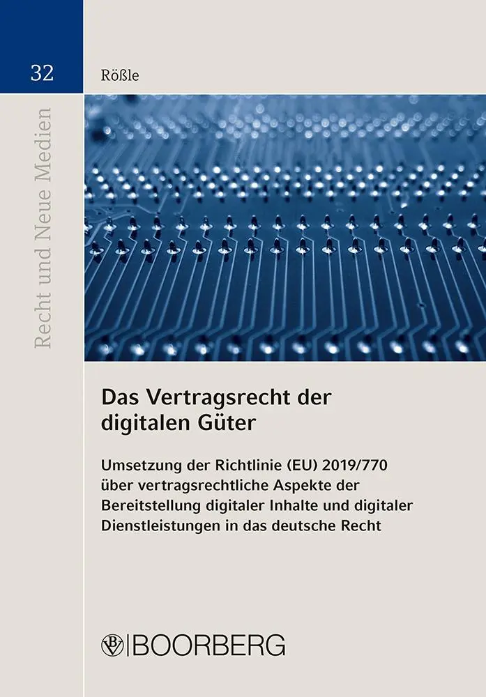 Cover: 9783415077294 | Das Vertragsrecht der digitalen Güter | Sebastian Rößle | Taschenbuch