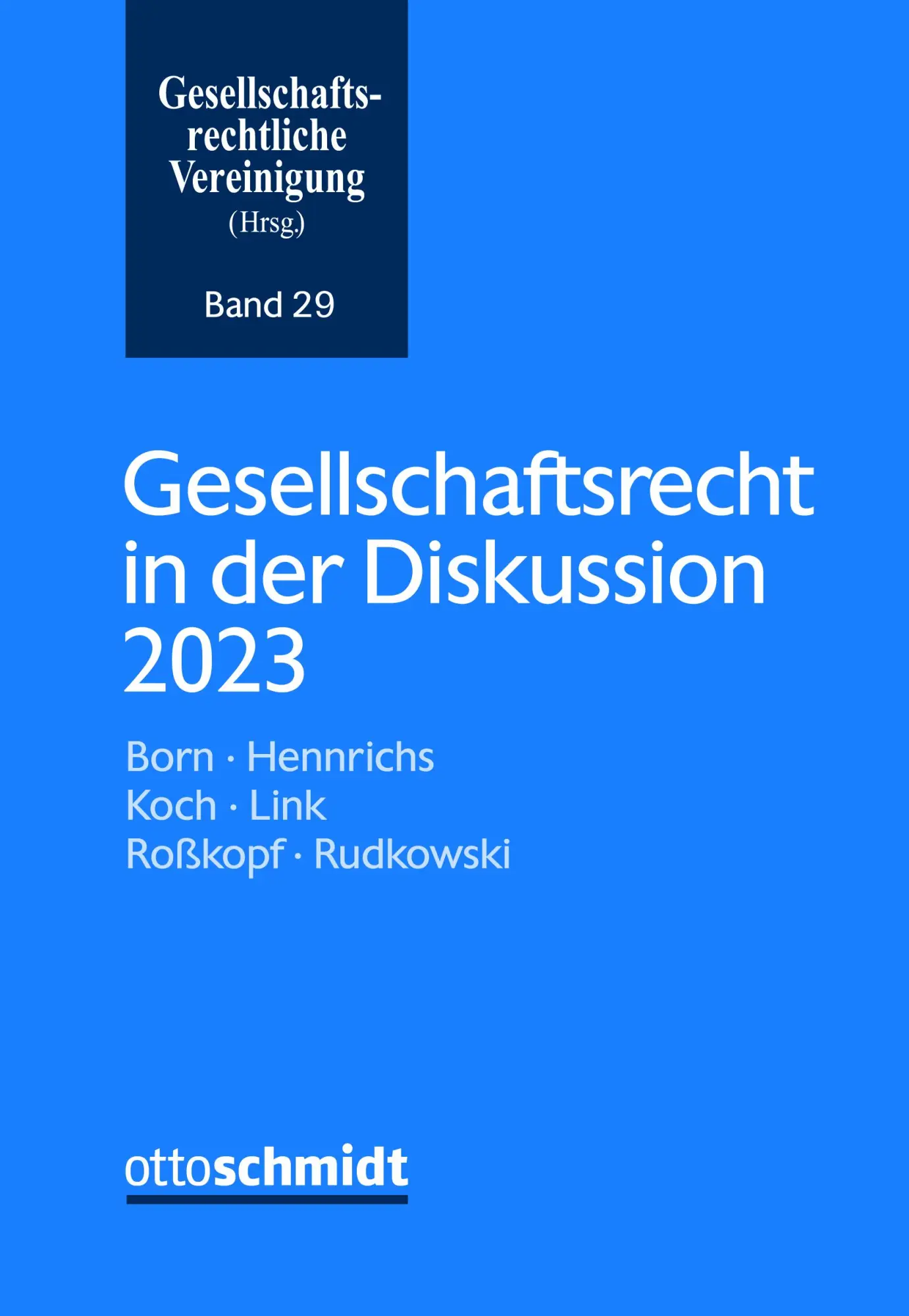Cover: 9783504627294 | Gesellschaftsrecht in der Diskussion 2023 | Vereinigung | Taschenbuch