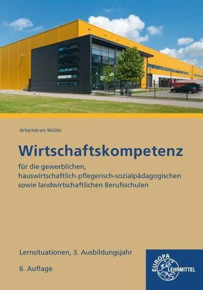 Cover: 9783758547294 | Wirtschaftskompetenz Lernsituationen 3. Ausbildungsjahr | Taschenbuch