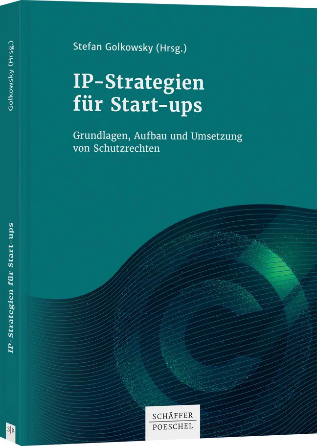 Cover: 9783791047294 | IP-Strategien für Start-ups | Stefan Golkowsky | Buch | 257 S. | 2020