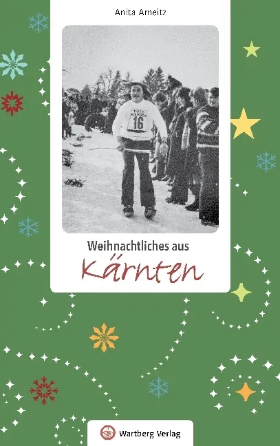 Cover: 9783831327294 | Weihnachtliches aus Kärnten | Anita Arneitz | Buch | 80 S. | Deutsch