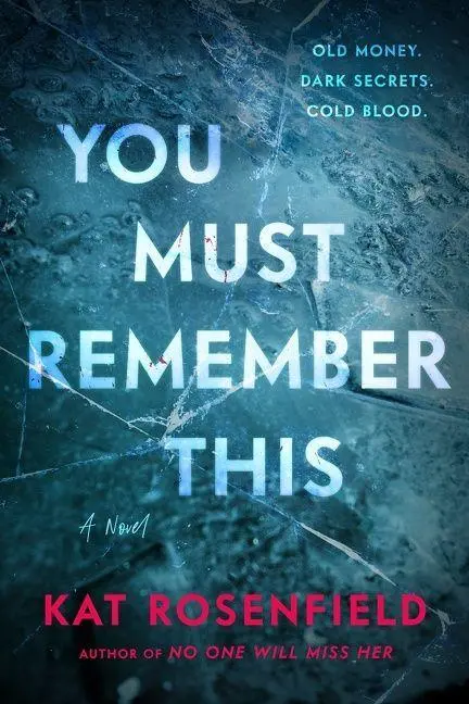 Cover: 9780063207394 | You Must Remember This | Kat Rosenfield | Buch | Gebunden | Englisch