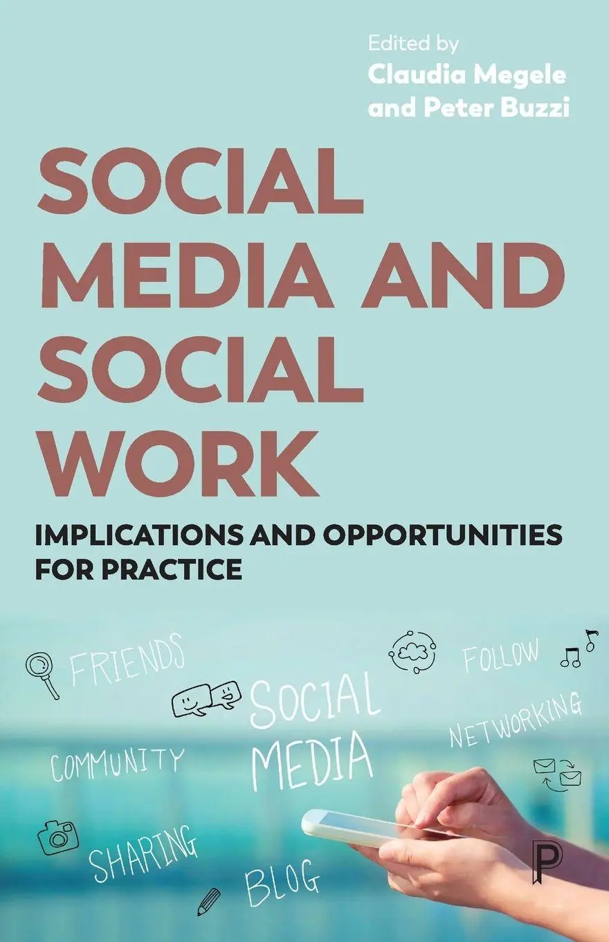 Cover: 9781447327394 | Social Media and Social Work | Claudia Megele (u. a.) | Taschenbuch
