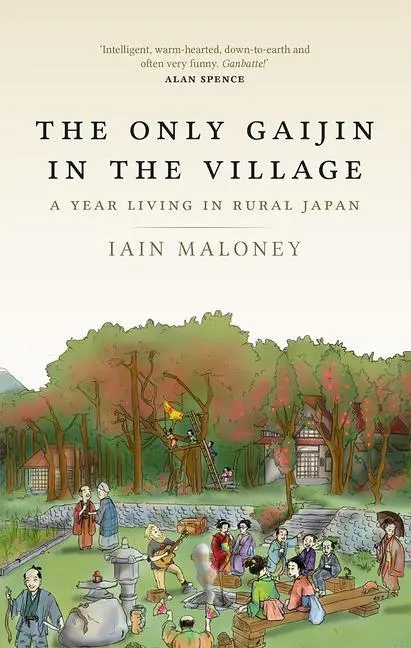Cover: 9781780277394 | The Only Gaijin in the Village | A Year Living in Rural Japan | Buch
