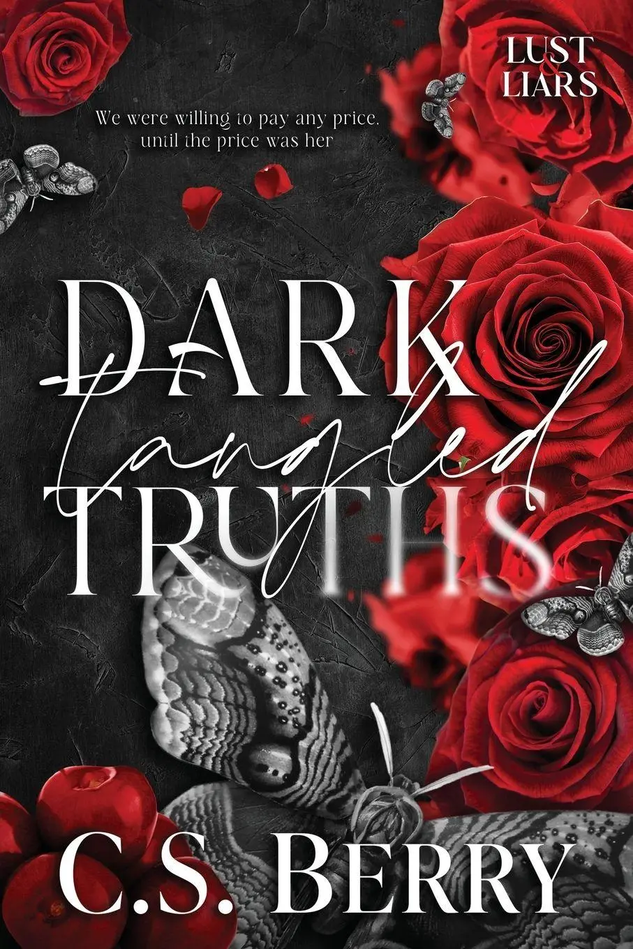 Cover: 9781957657394 | Dark Tangled Truths | C. S. Berry | Taschenbuch | Lust &amp; Liars | 2026