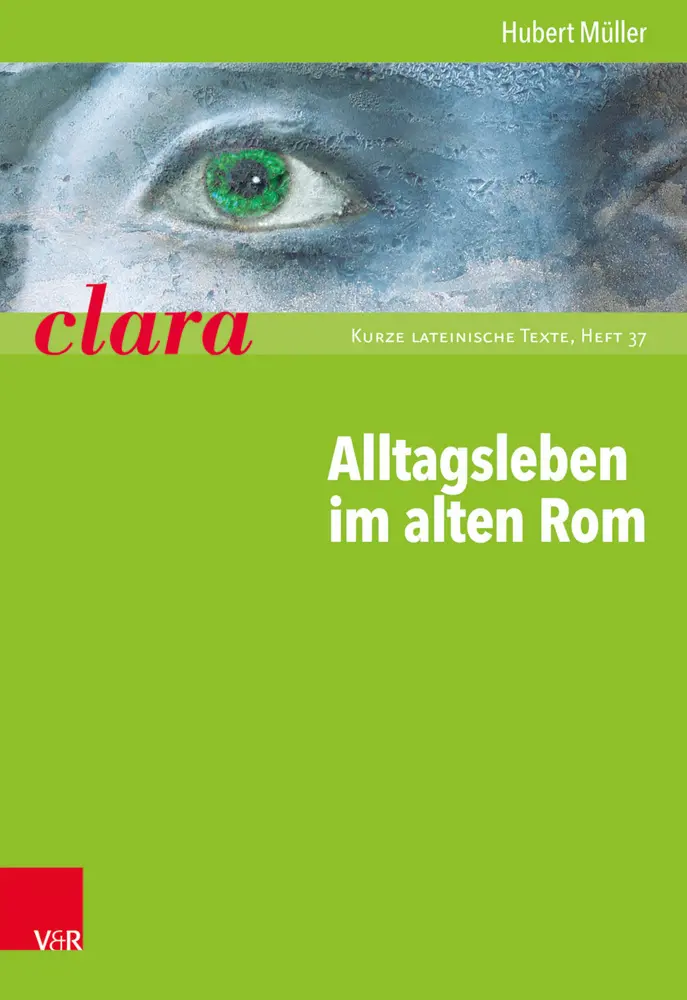 Cover: 9783525717394 | Alltagsleben im alten Rom | Hubert Müller | Taschenbuch | 32 S. | 2015
