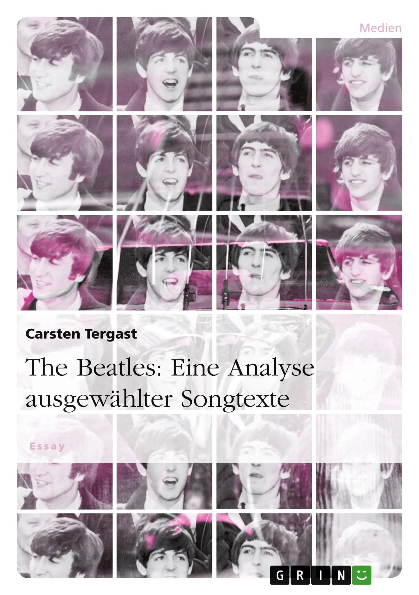 Cover: 9783656637394 | The Beatles: Eine Analyse ausgewählter Songtexte | Carsten Tergast