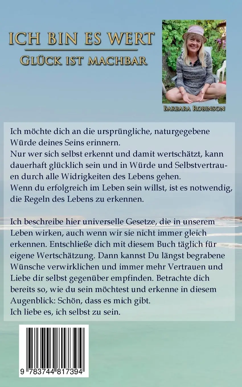 Rückseite: 9783744817394 | Ich bin es wert | Glück ist machbar | Barbara Robinson | Taschenbuch