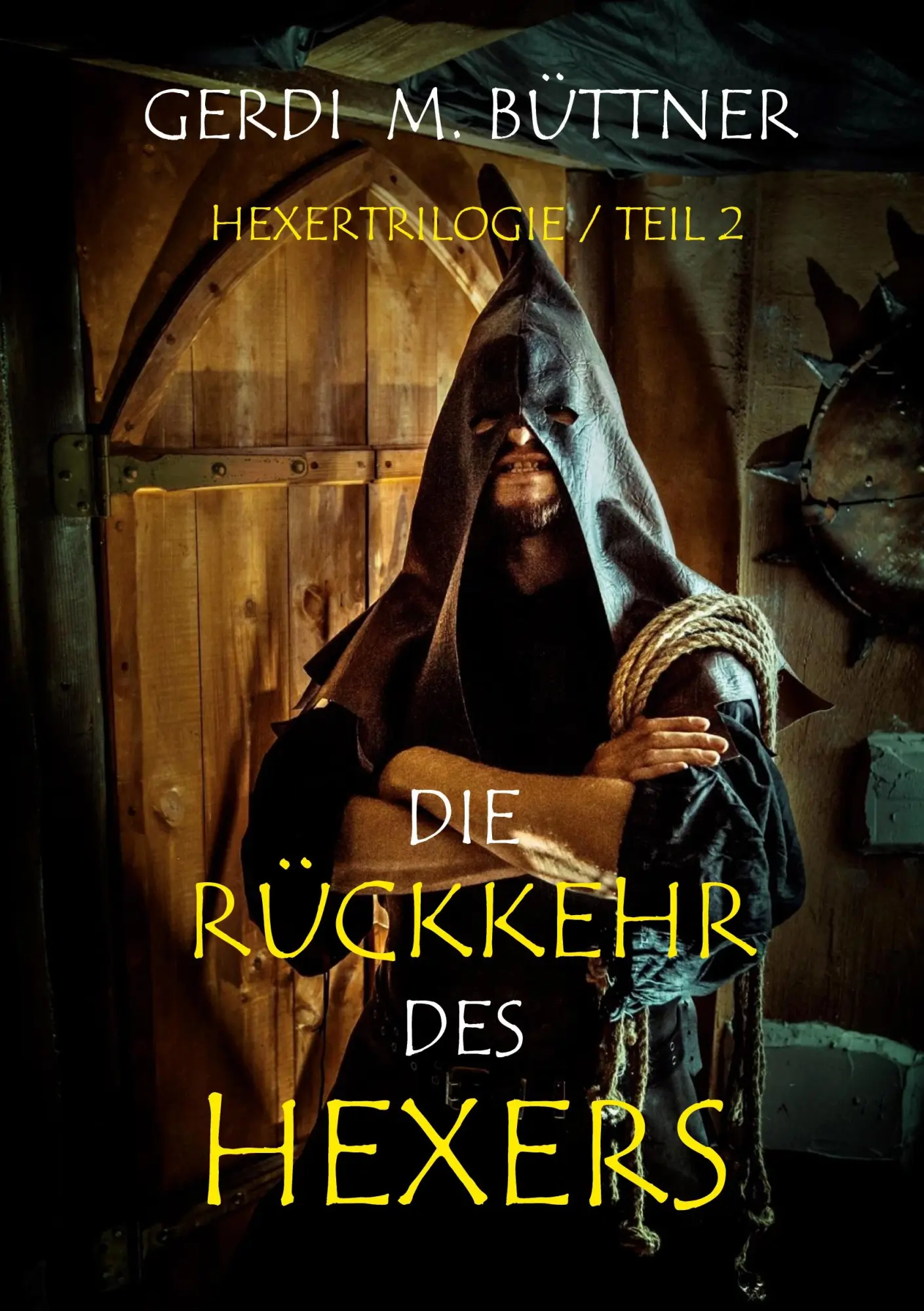 Cover: 9783769357394 | Die Rückkehr des Hexers | Trilogie / Teil 2 | Gerdi M. Büttner | Buch