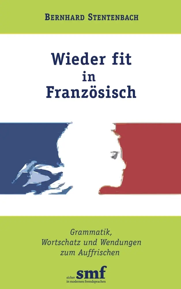 Cover: 9783844807394 | Wieder fit in Französisch | Bernhard Stentenbach | Taschenbuch | 2012