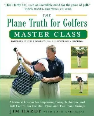 Cover: 9780071597494 | The Plane Truth for Golfers Master Class | Jim Hardy | Taschenbuch