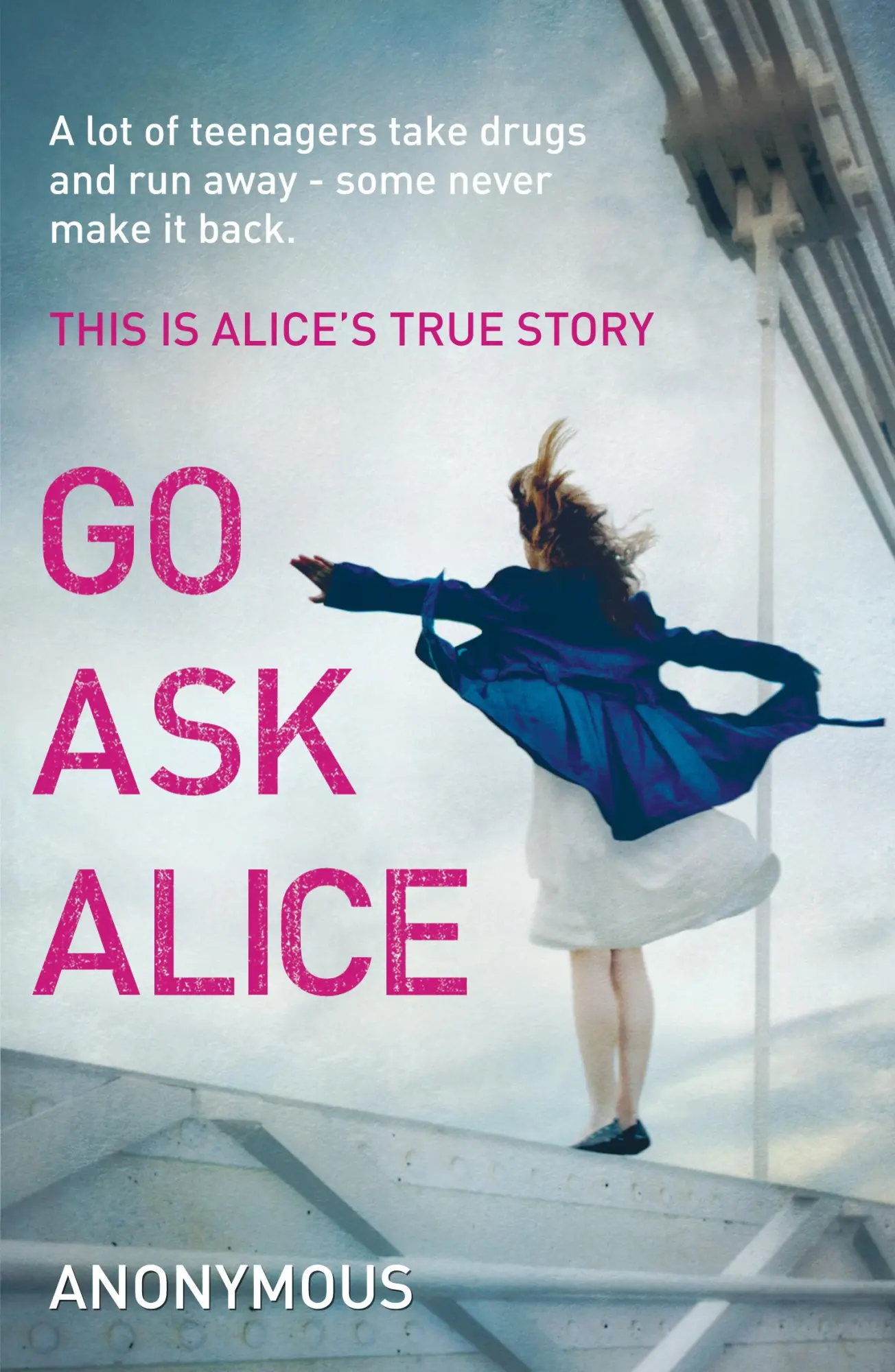 Cover: 9780099557494 | Go Ask Alice | Anonymous | Taschenbuch | B-format paperback | 176 S.