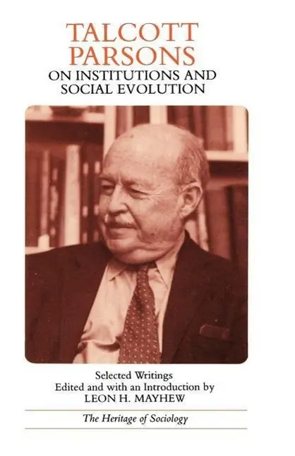 Cover: 9780226647494 | Parsons, T: Talcott Parsons on Institutions &amp; Social Evoluti | Parsons