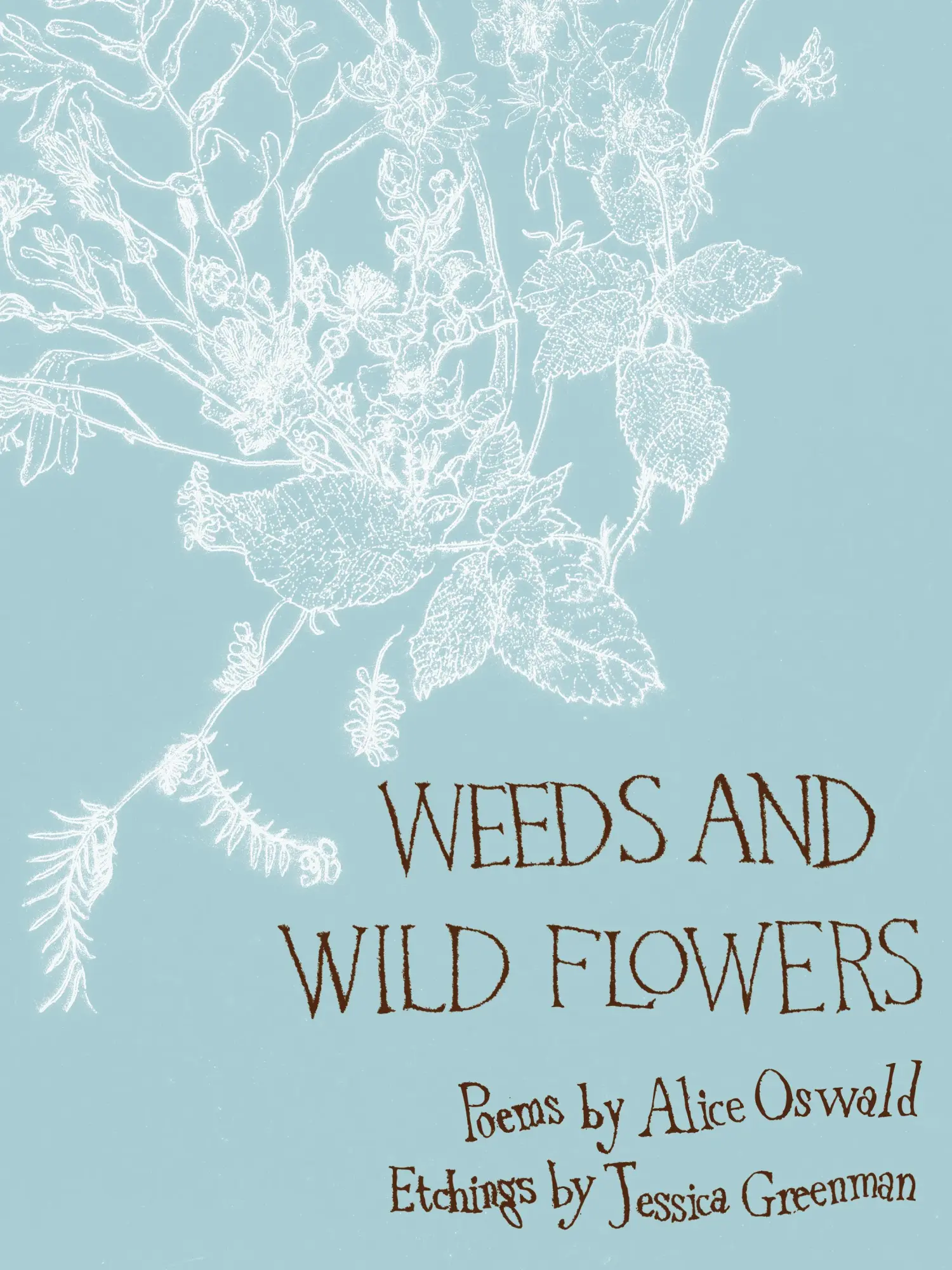 Cover: 9780571237494 | Weeds and Wild Flowers | Alice Oswald | Buch | Gebunden | Englisch