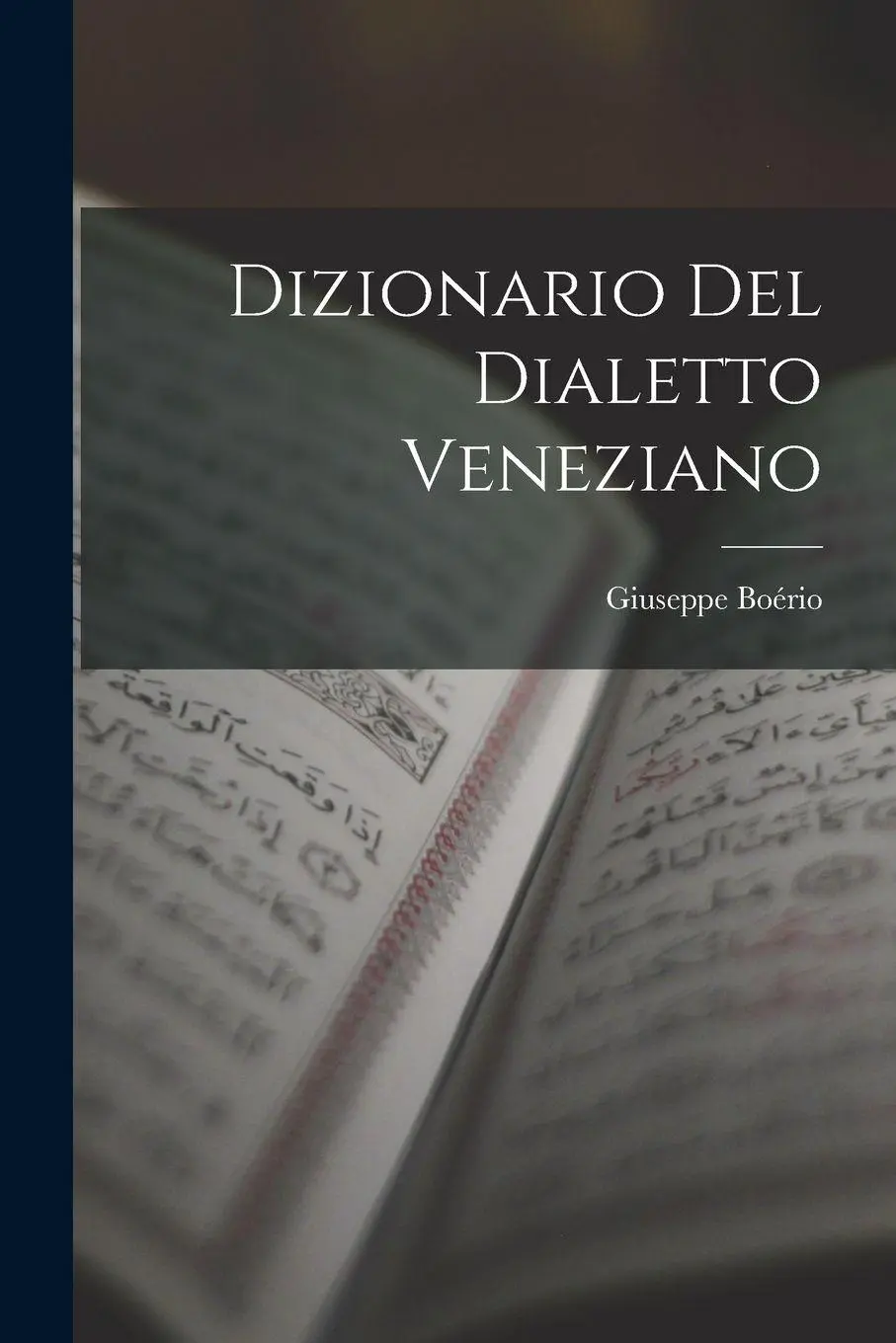 Dizionario Del Dialetto Veneziano