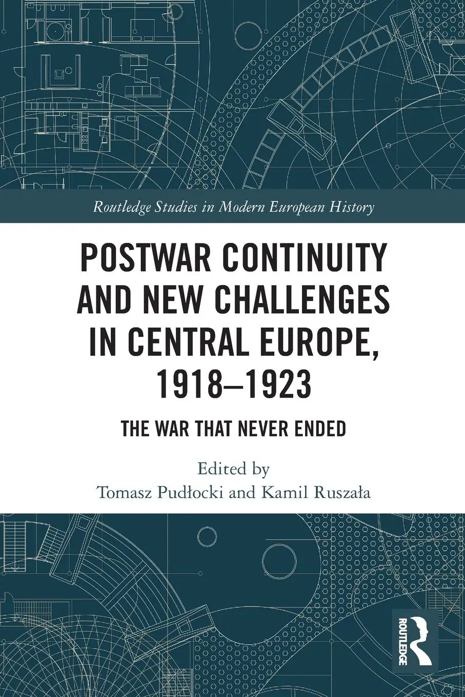 Cover: 9781032027494 | Postwar Continuity and New Challenges in Central Europe, 1918-1923