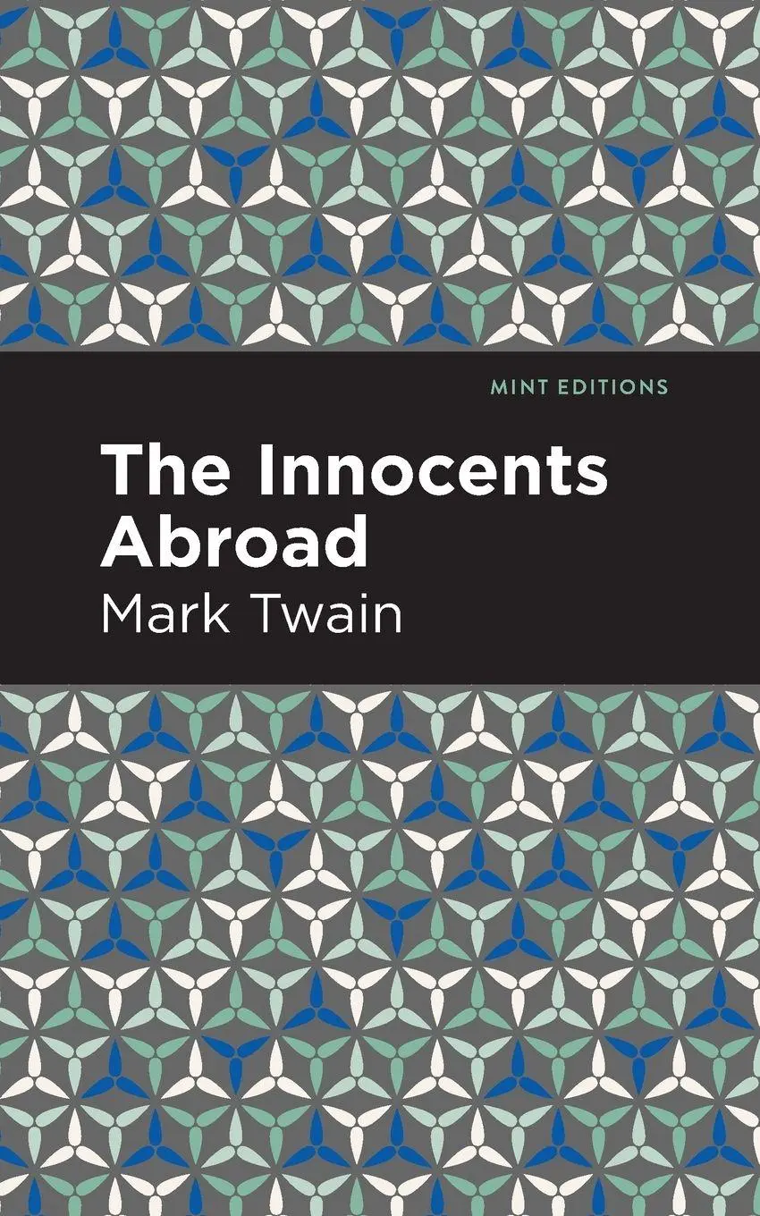 Cover: 9781513267494 | The Innocents Abroad | Mark Twain | Taschenbuch | Englisch | 2020