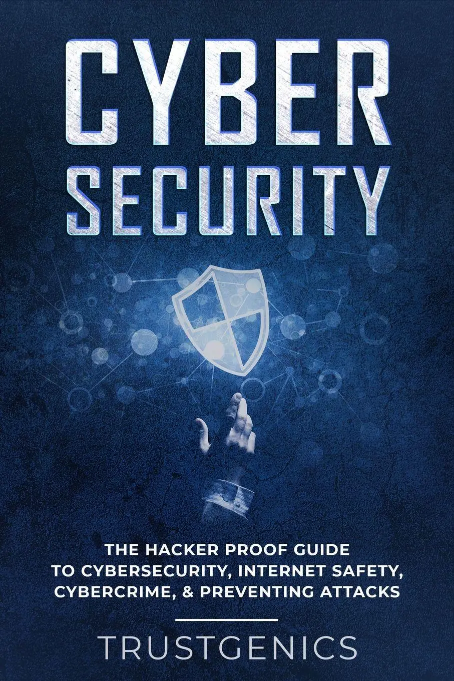 Cover: 9781913397494 | Cybersecurity | Trust Genics | Taschenbuch | Kartoniert / Broschiert