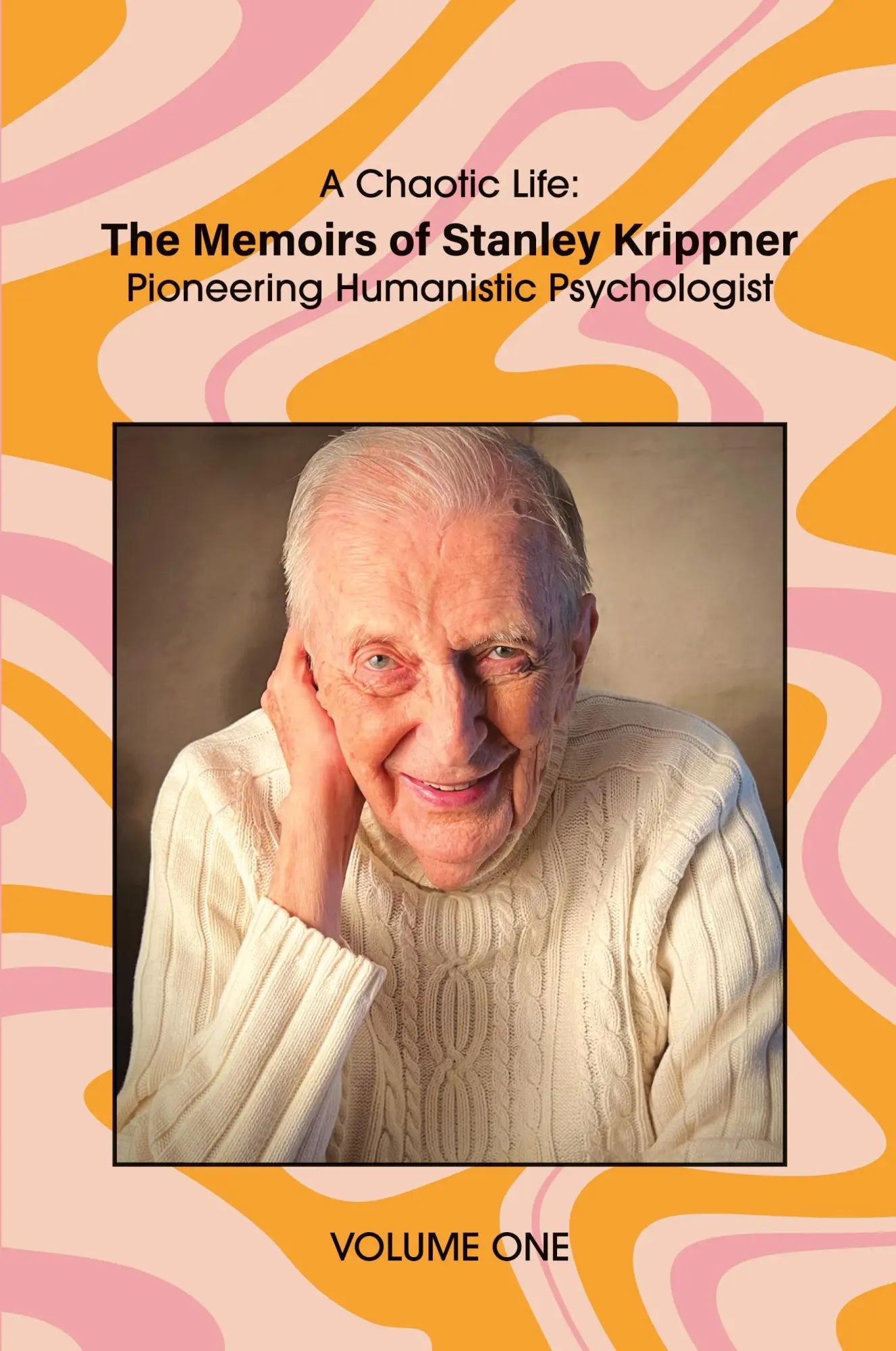 Cover: 9781955737494 | A Chaotic Life (Volume 1) | Stanley Krippner | Taschenbuch | Englisch