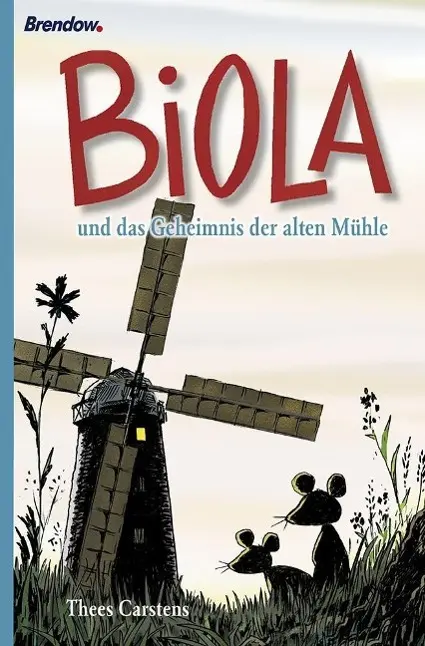 Cover: 9783865067494 | Biola und das Geheimnis der alten Mühle | Ein Mäuseabenteuer | Buch