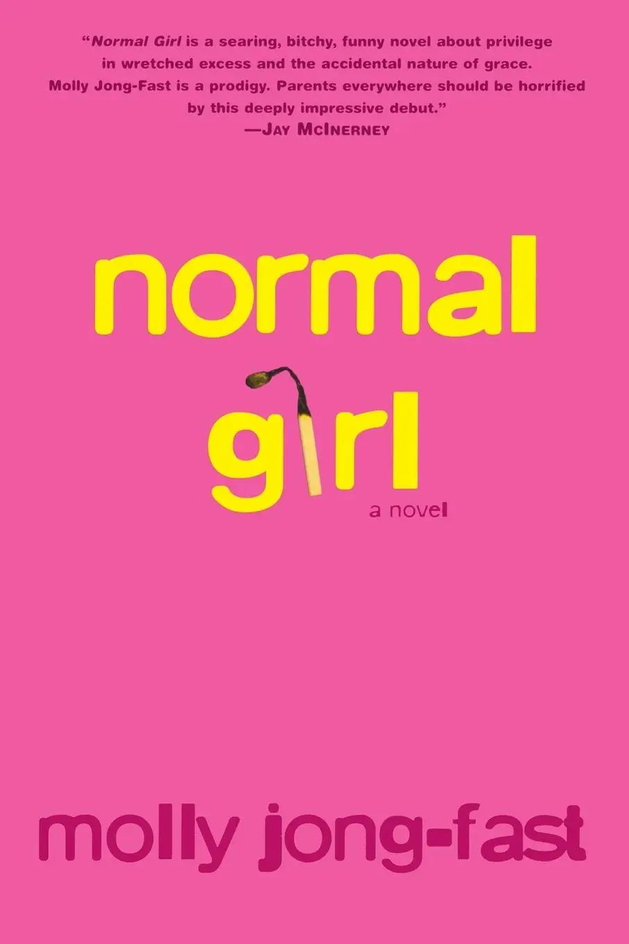 Cover: 9780375757594 | Normal Girl | A Novel | Molly Jong-Fast | Taschenbuch | Englisch