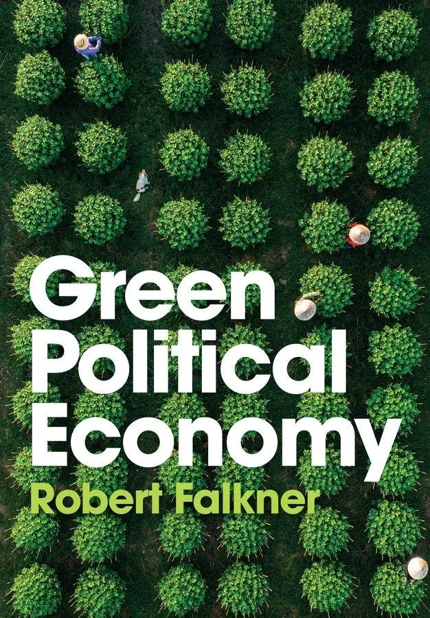 Cover: 9781509537594 | Green Political Economy | Robert Falkner | Taschenbuch | Englisch