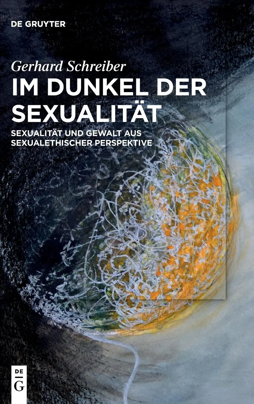 Cover: 9783110717594 | Im Dunkel der Sexualität | Gerhard Schreiber | Buch | X | Deutsch