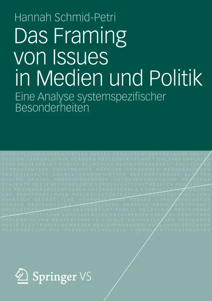 Cover: 9783531187594 | Das Framing von Issues in Medien und Politik | Hannah Schmid-Petri