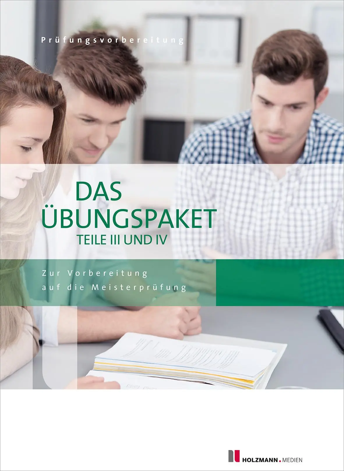 Cover: 9783778317594 | Das Übungspaket Teil III + IV | Lothar Semper (u. a.) | Broschüre