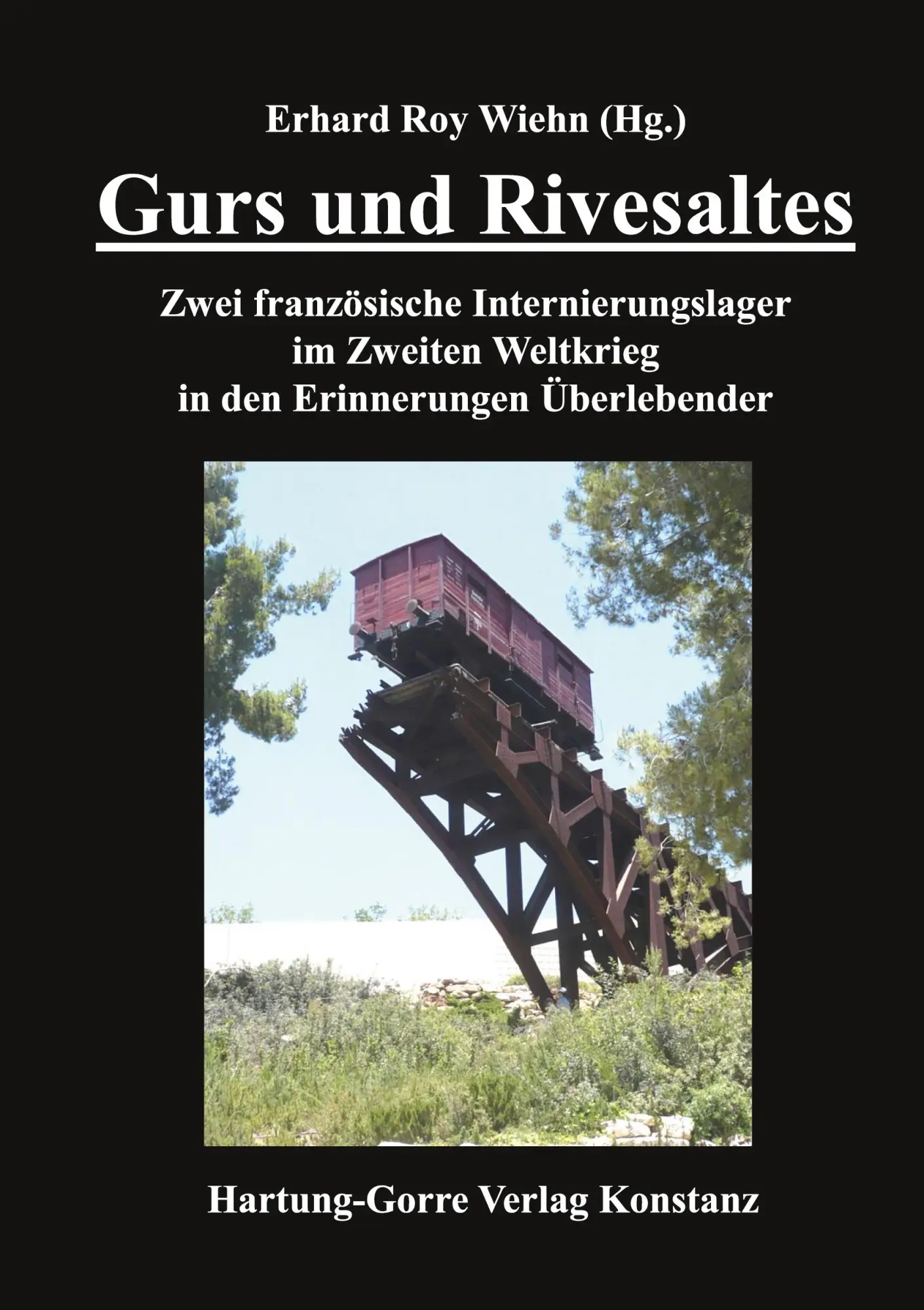 Cover: 9783866287594 | Gurs und Rivesaltes | Erhard Roy Wiehn | Taschenbuch | 116 S. | 2022