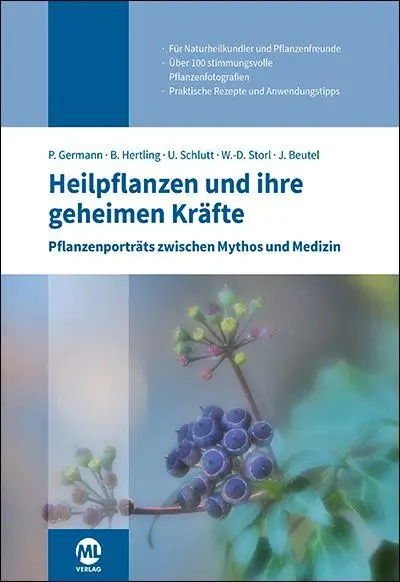 Cover: 9783964747594 | Heilpflanzen und ihre geheimen Kräfte | Peter German (u. a.) | Buch