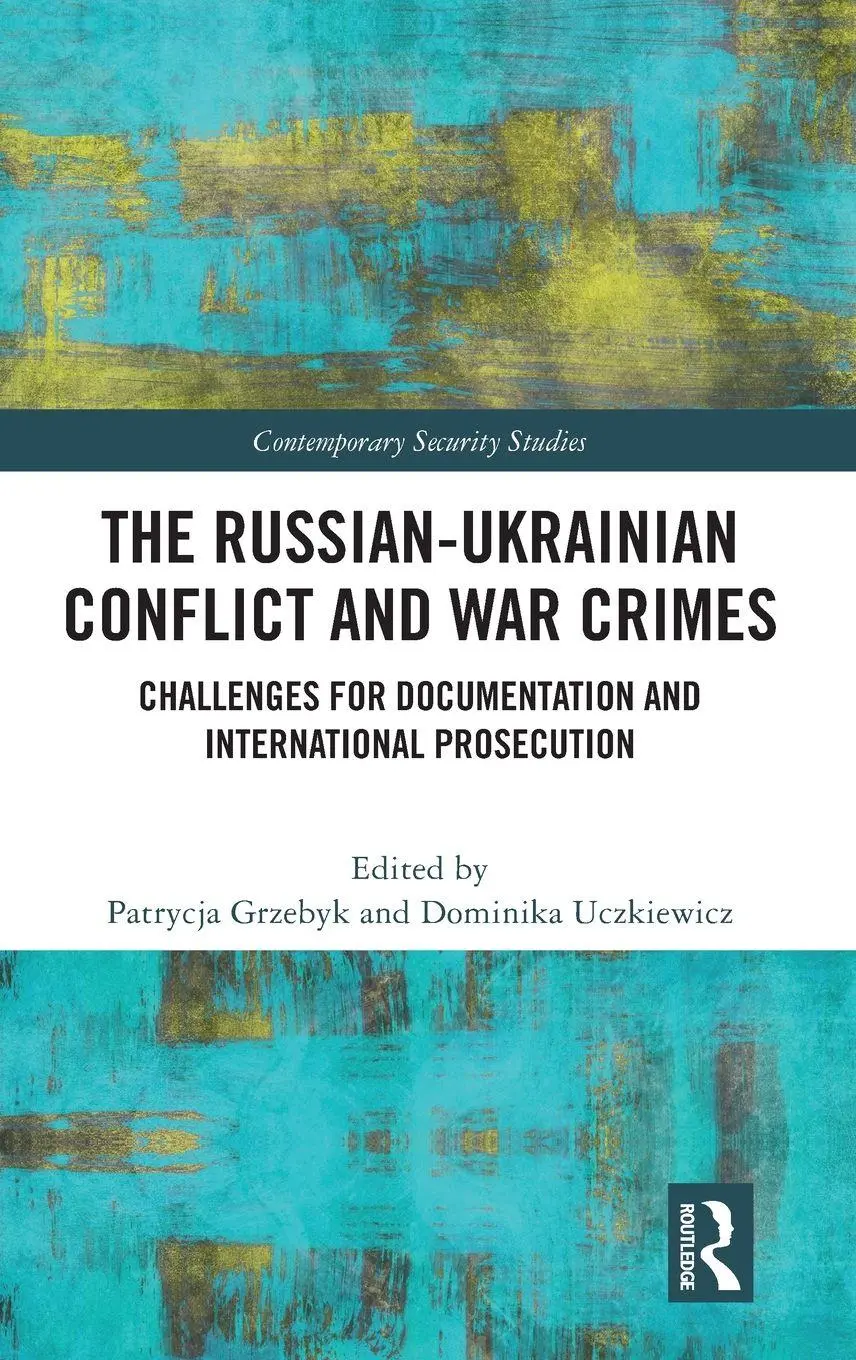 Cover: 9781032797694 | The Russian-Ukrainian Conflict and War Crimes | Grzebyk (u. a.) | Buch