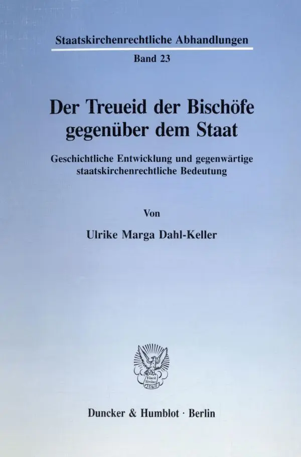 Cover: 9783428077694 | Der Treueid der Bischöfe gegenüber dem Staat. | Dahl-Keller | Buch