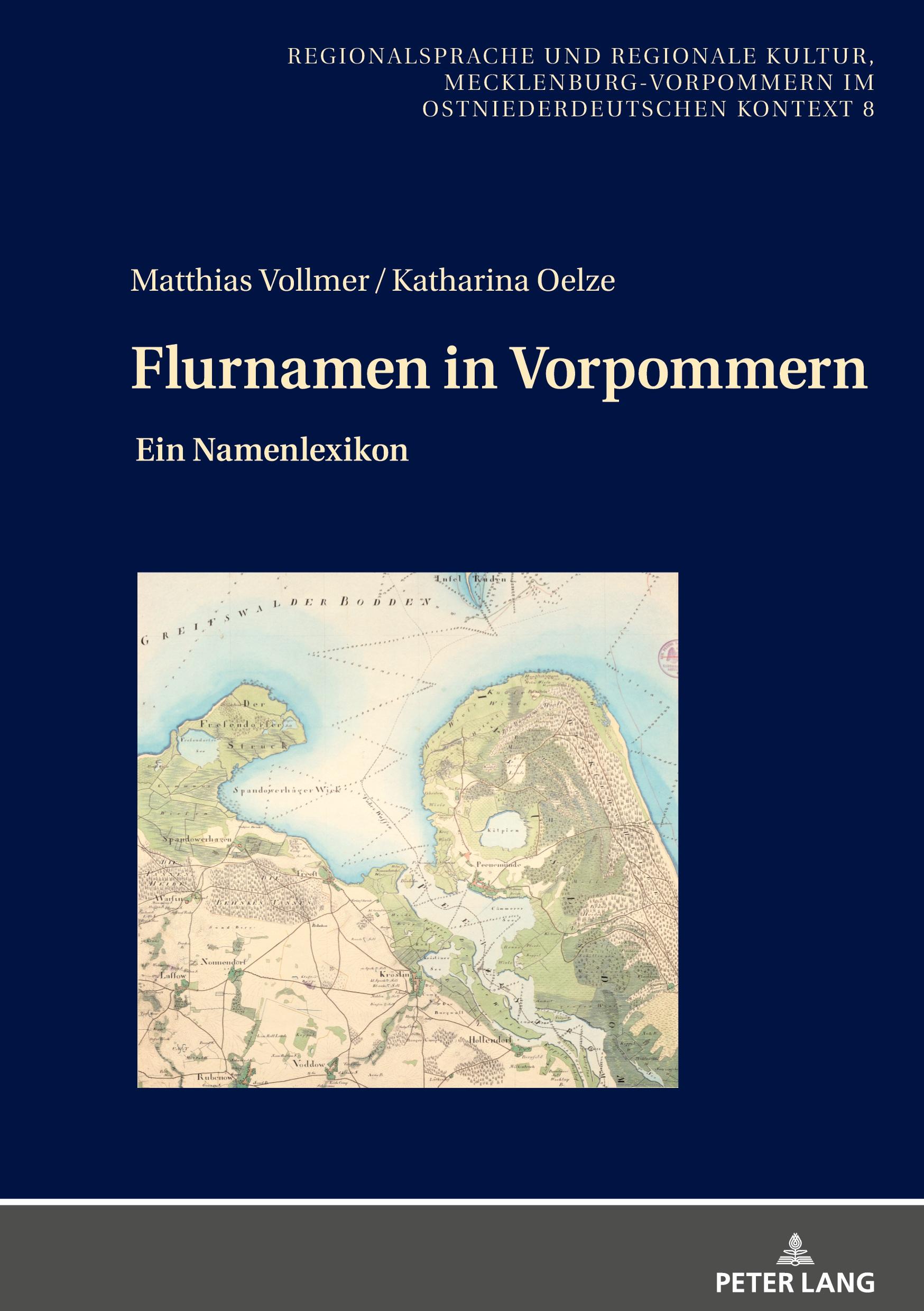 Cover: 9783631927694 | Flurnamen in Vorpommern | Ein Namenlexikon | Matthias Vollmer (u. a.)