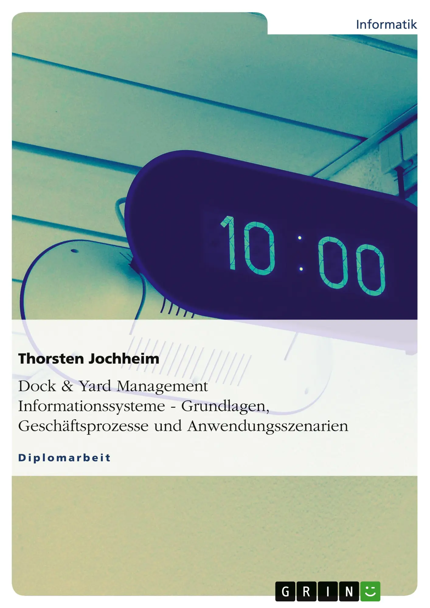 Cover: 9783638717694 | Dock &amp; Yard Management Informationssysteme - Grundlagen,...