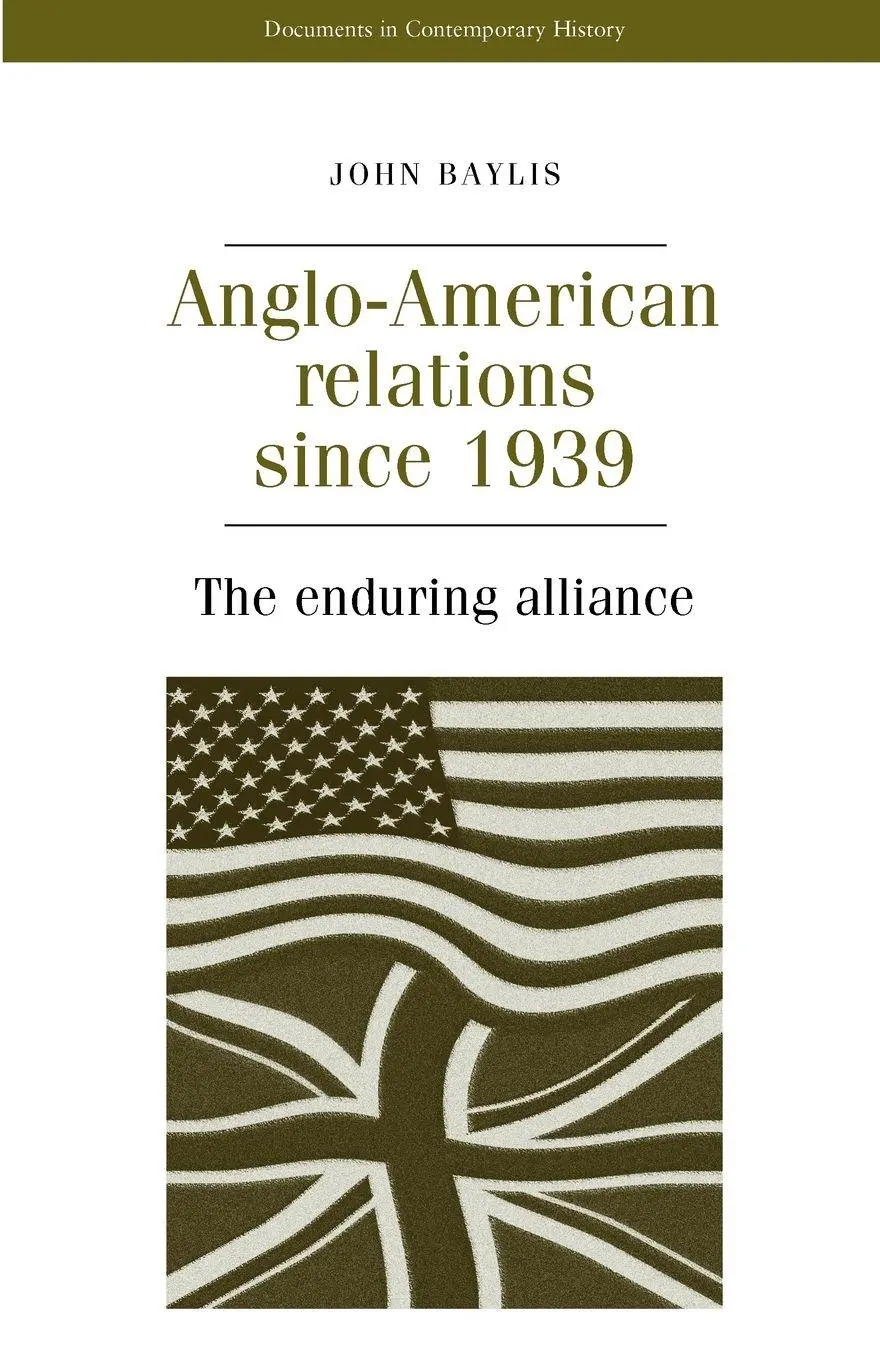 Cover: 9780719047794 | Anglo-American relations since 1939 | John Baylis | Taschenbuch | 1997