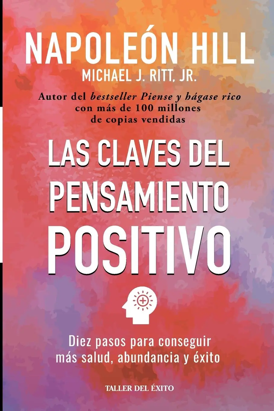 Cover: 9781607387794 | Las claves del pensamiento positivo | Napoleon Hill (u. a.) | Buch