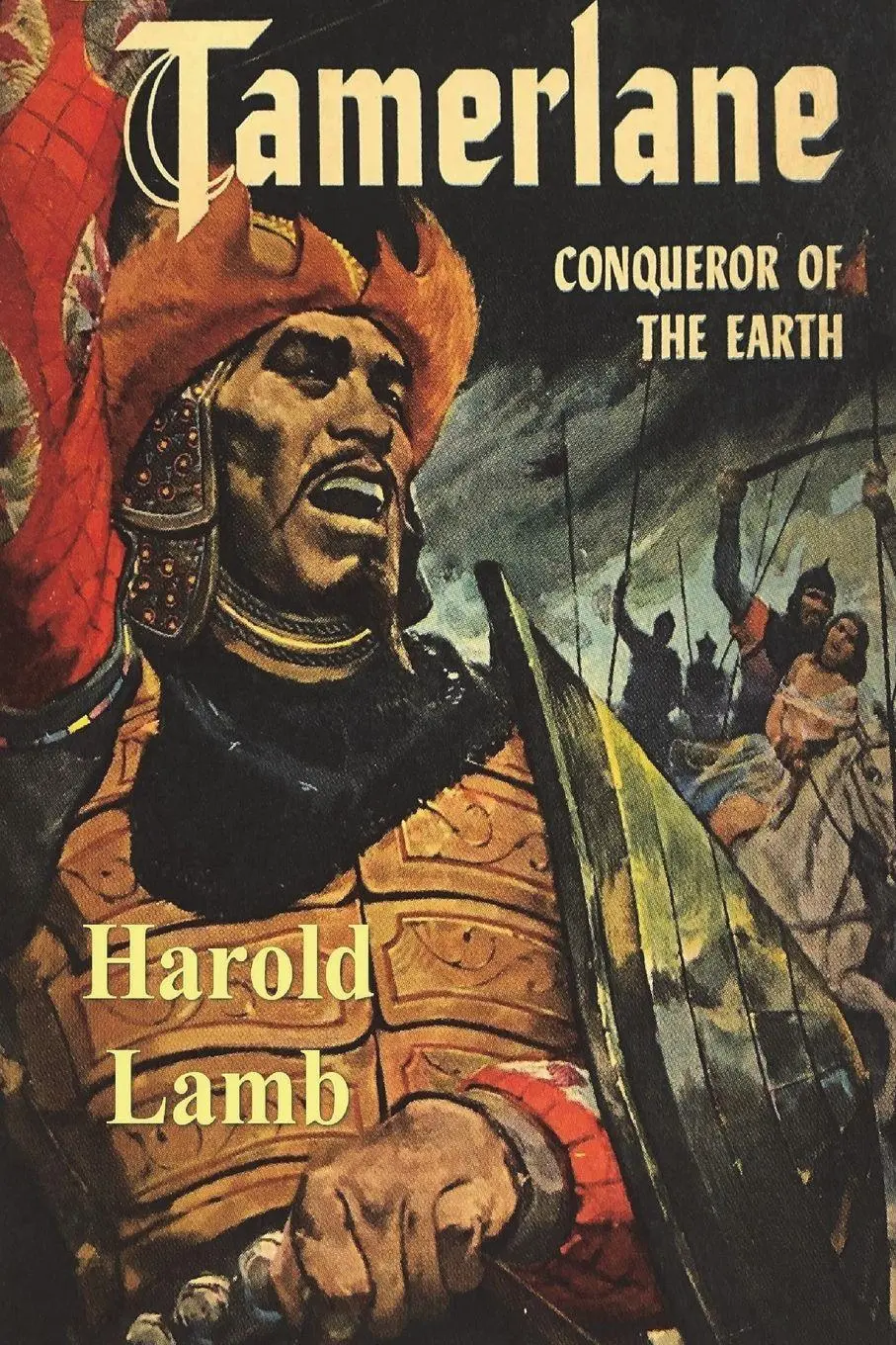 Cover: 9781773237794 | Tamerlane | Conqueror of the Earth | Harold Lamb | Taschenbuch | 2021