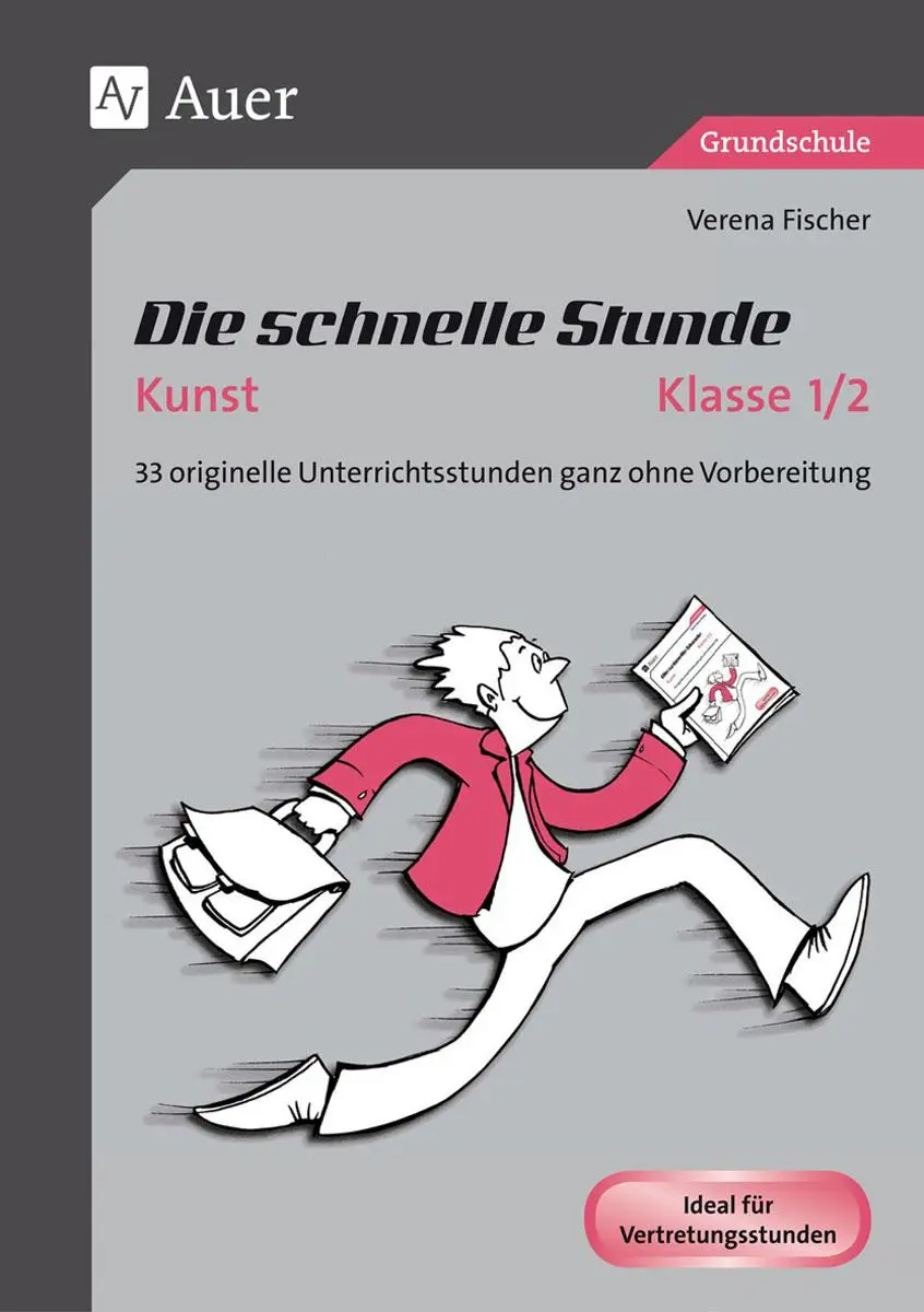 Cover: 9783403077794 | Die schnelle Stunde Kunst Kl. 1-2 | Verena Fischer | Broschüre | 72 S.