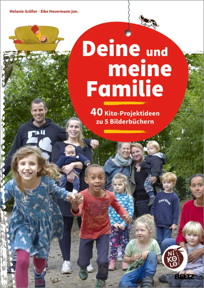 Cover: 9783407727794 | Deine und meine Familie | 40 Kita-Projektideen zu 5 Bilderbüchern Cover: 9783407727794 | Deine und meine Familie | 40 Kita-Projektideen zu 5 Bilderbüchern