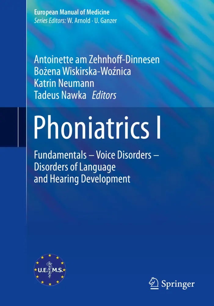 Cover: 9783662467794 | Phoniatrics I | Antoinette Am Zehnhoff-Dinnesen (u. a.) | Taschenbuch