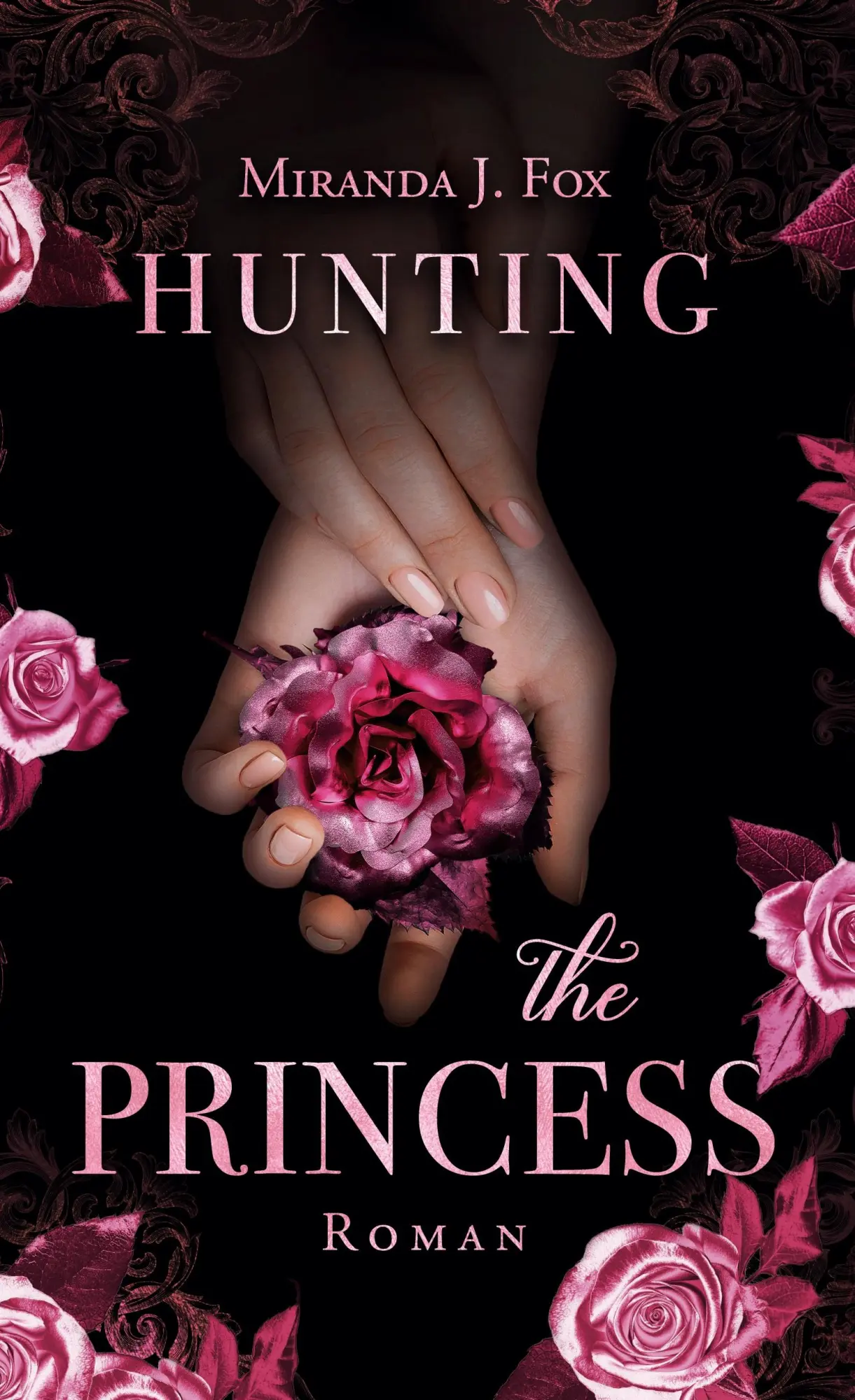 Cover: 9783752627794 | Hunting The Princess | Miranda J. Fox | Buch | 314 S. | Deutsch | 2020