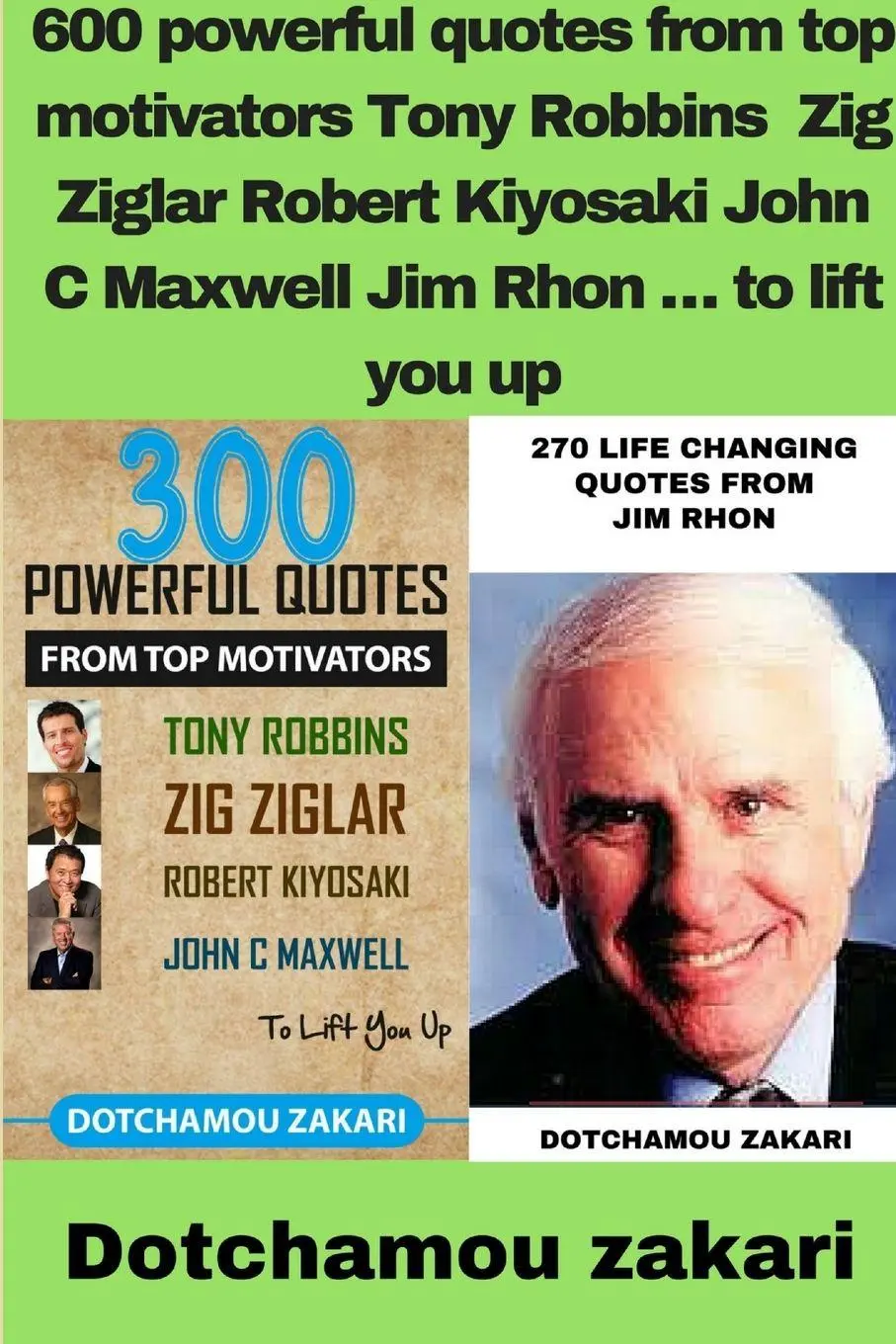 Cover: 9781387987894 | 600 powerful quotes from top motivators Tony Robbins Zig Ziglar...
