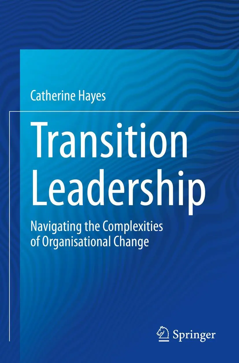 Cover: 9783030427894 | Transition Leadership | Catherine Hayes | Taschenbuch | xxix | 2021