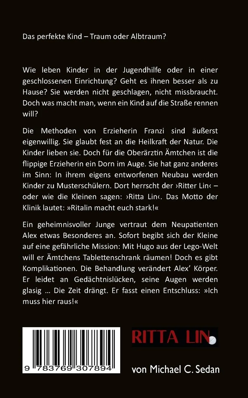 Rückseite: 9783769307894 | Ritta Lin | Werden Kinder mit Ritalin systematisch vernichtet? | Sedan