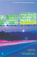 Cover: 9780099437994 | What Should I Do With My Life? | Po Bronson | Taschenbuch | Englisch