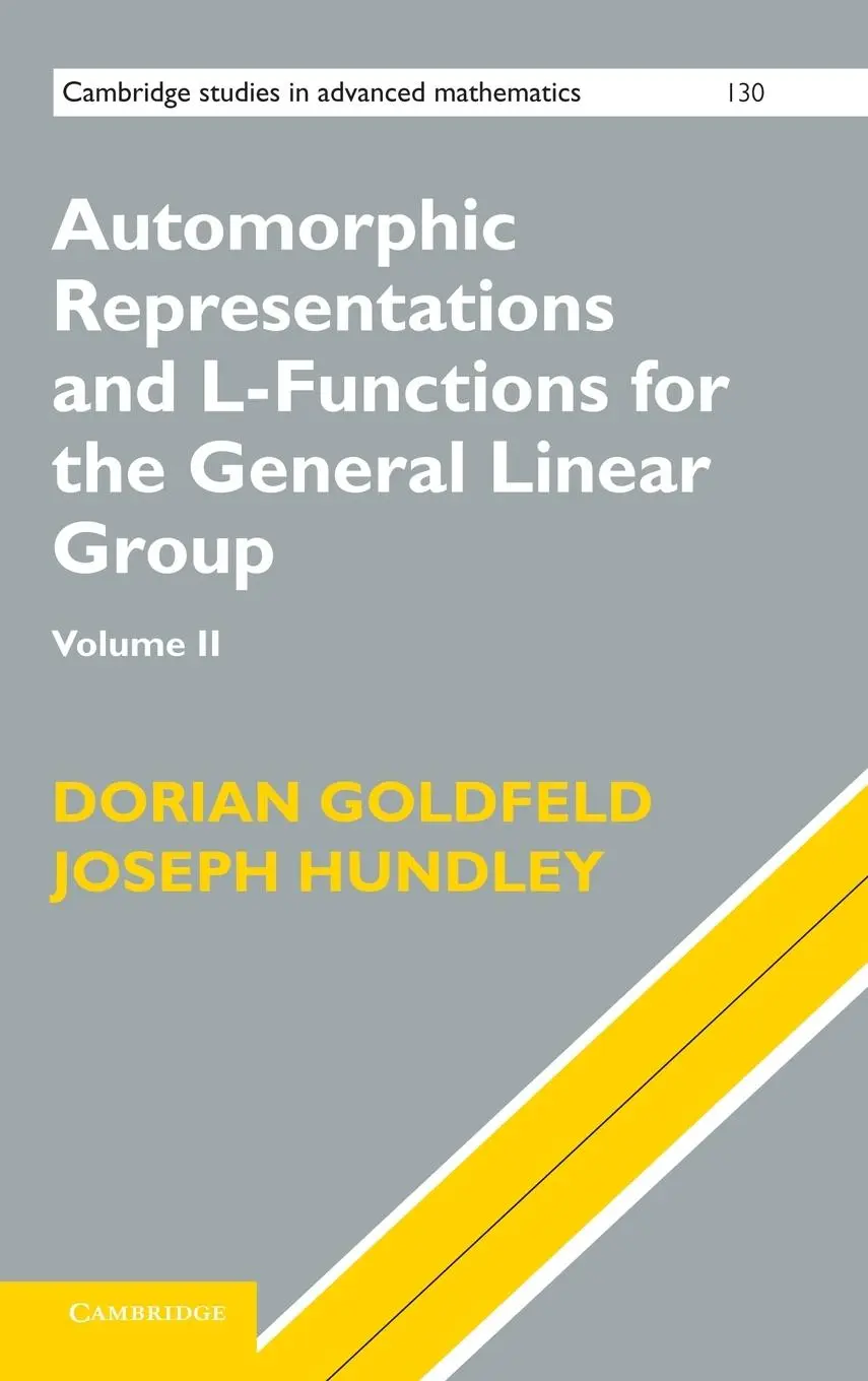 Cover: 9781107007994 | Automorphic Representations and L-Functions for the General Linear...